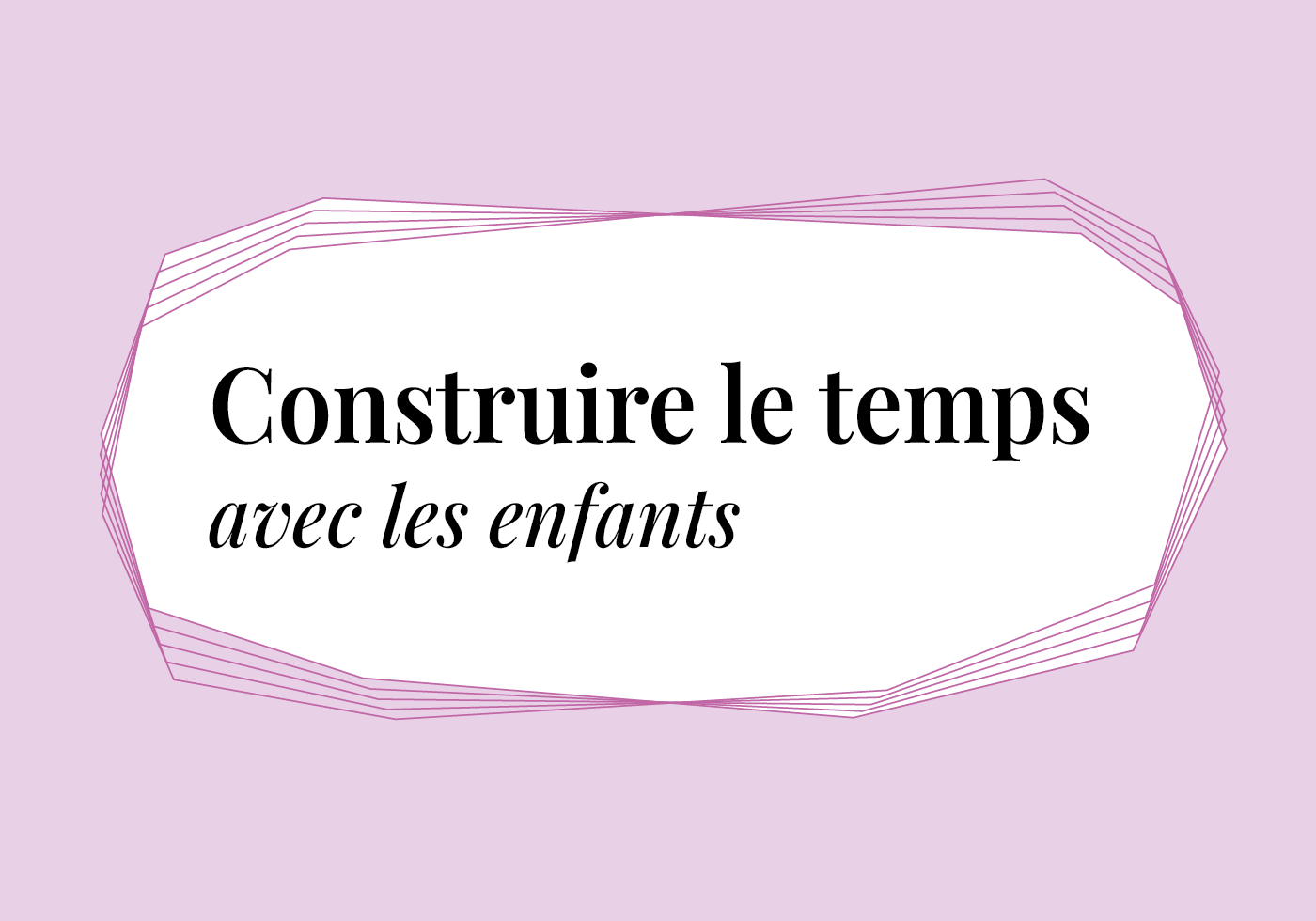 Construire le temps 1400