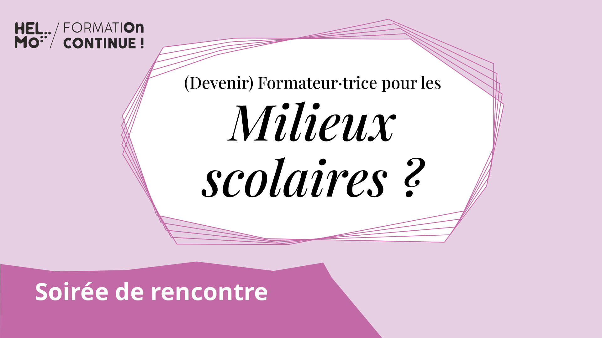 Soirée formateurs