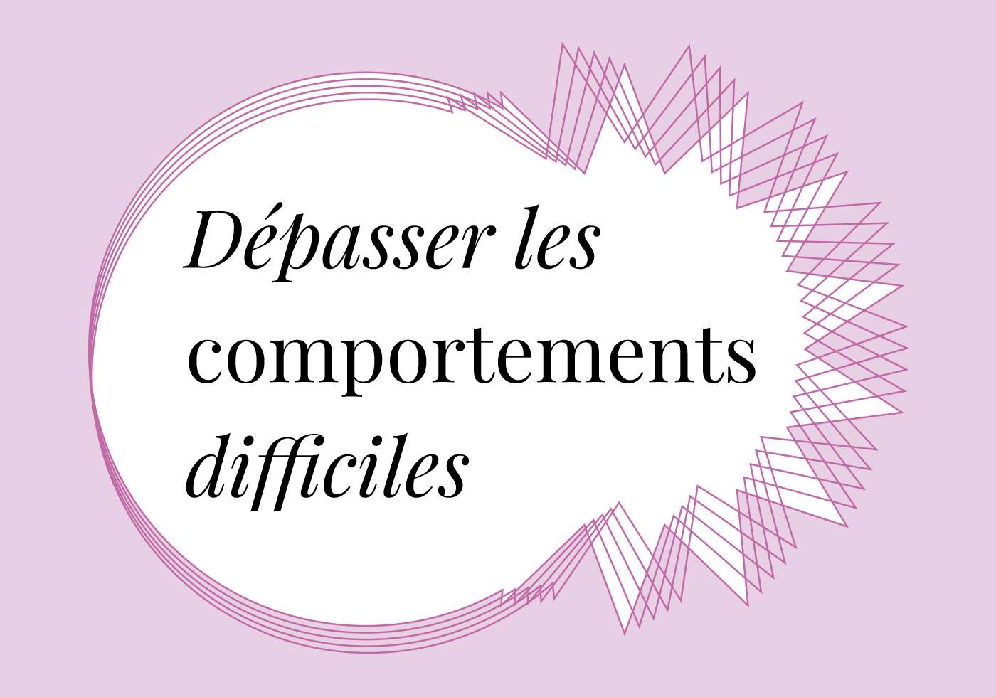 Comportements difficile 1400x980