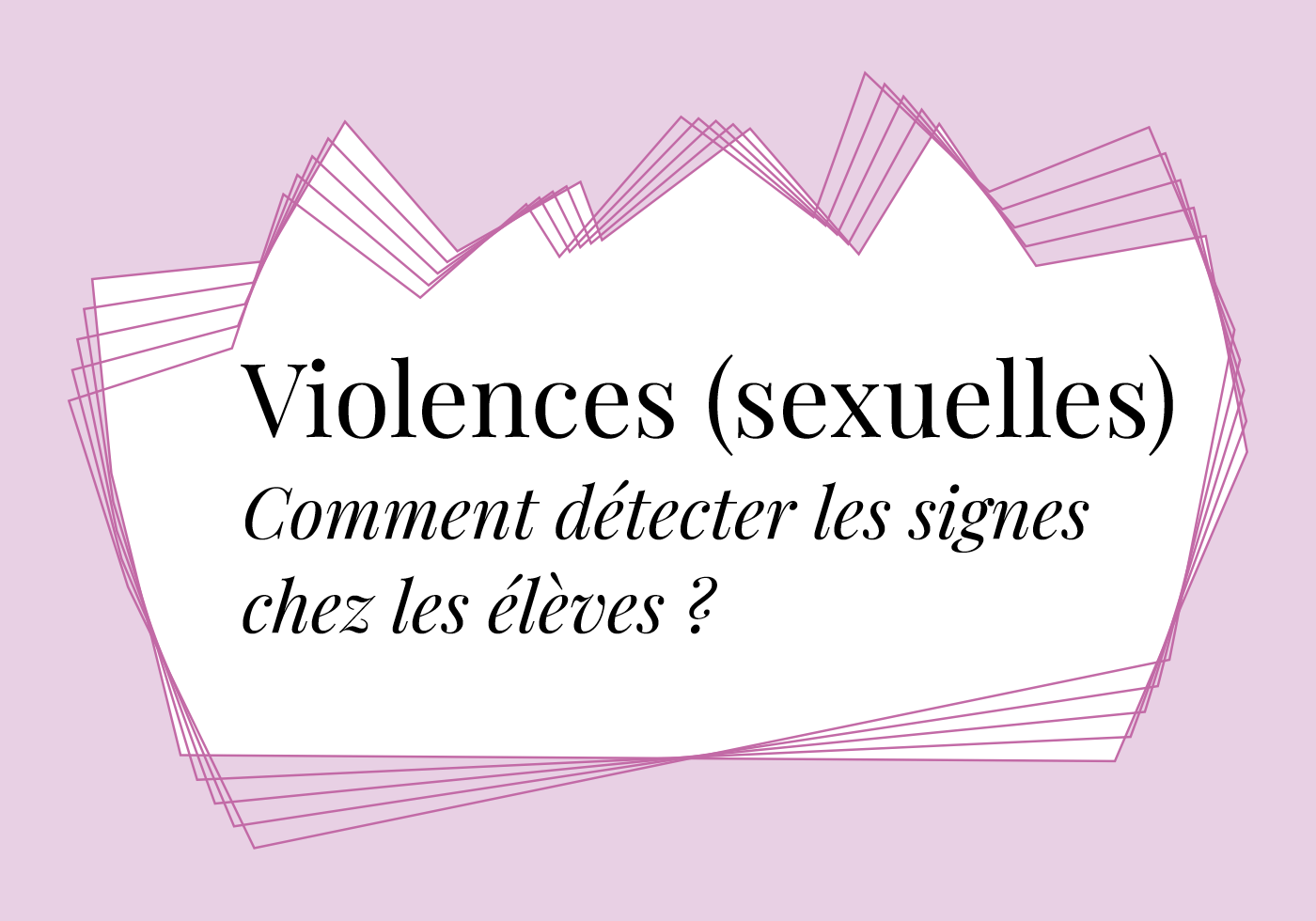 Violences sexuelles élèves 1400x980