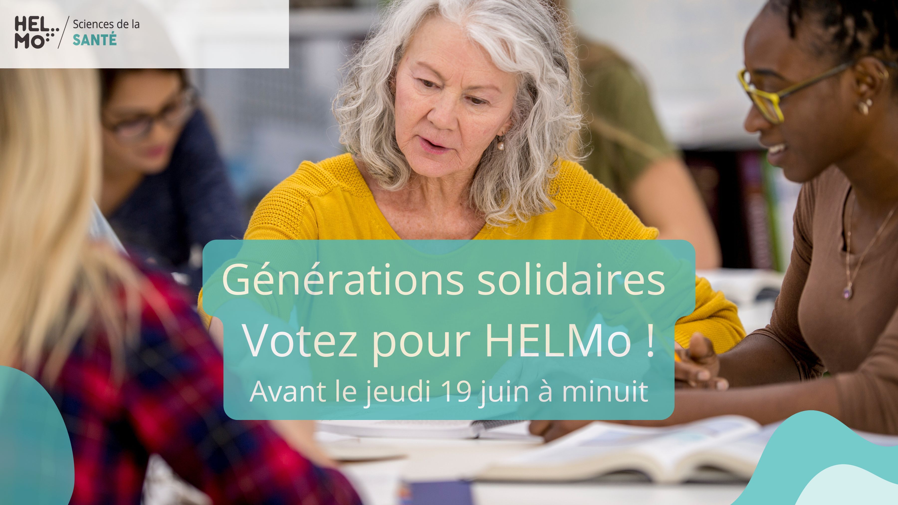 Générations solidaires Votez pour HEL Mo Avant le jeudi 19 juin à minuit